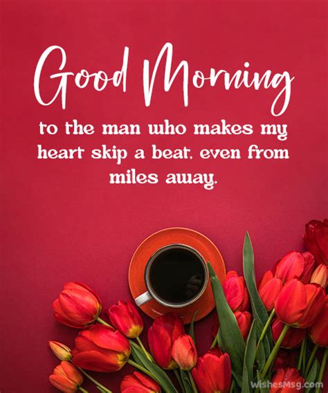 Long Distance Good Morning Messages For Him Wishesmsg