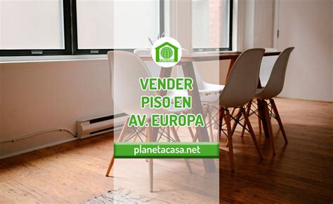 Vender Piso En Avd Europa Al Mejor Precio