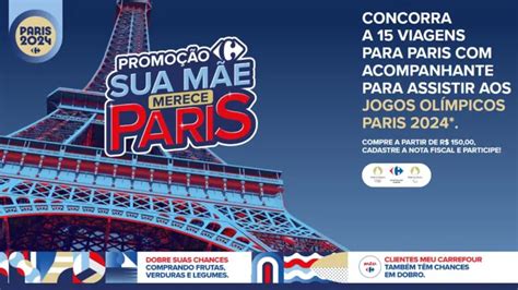 Promo O Carrefour Sua M E Merece Paris Como Participar