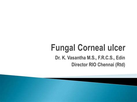 Fungal corneal ulcer | PPT