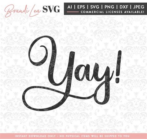 Yay Svg Celebration Party Motivational Inspirational Svg Etsy