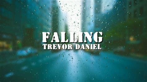 FALLING | TREVOR DANIEL | LYRICS - YouTube