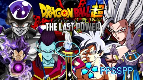 Dragon Ball Super The Last Power PPSSPP DBZ TTT MOD PSP YNTT