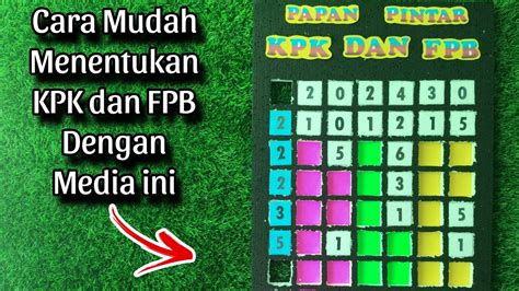 Cara Mudah Menentukan Kpk Dan Fpb Dengan Media Papan Pintar