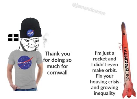 Rocket memes inbound : r/Cornwall