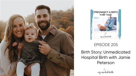 Birth Story: Unmedicated Hospital Birth with Jamie Peterson