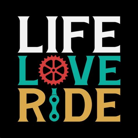 Premium Vector Life Love Ride T Shirt Design Vector Illustration