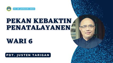 PEKAN KEBAKTIK PENATALAYANEN GBKP WARI 6 JUMAT 27 JANUARI 2023