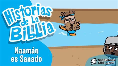 Historias de la Biblia Naamán es sanado SK en Español YouTube