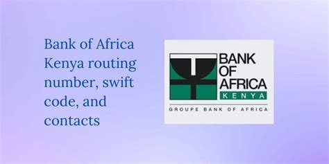 Bank of Africa Kenya routing number, swift code, and contacts | JoshWP