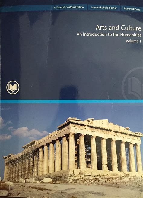 Arts and Culture: An Introduction to the Humanities (Vol. 1, Second ...