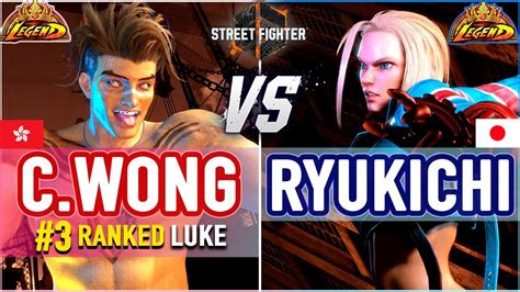 SF6 Chris Wong 3 Ranked Luke Vs Ryukichi Cammy SF6 High Level