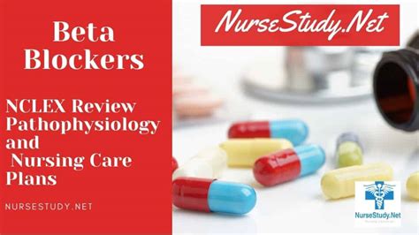 Beta Blockers Nursing Considerations NurseStudy Net