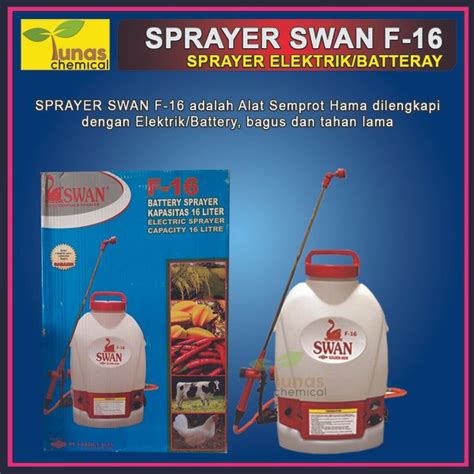 Jual Sprayer Swan F 16 Dengan Elektrik Battery Alat Semprot Hama Di