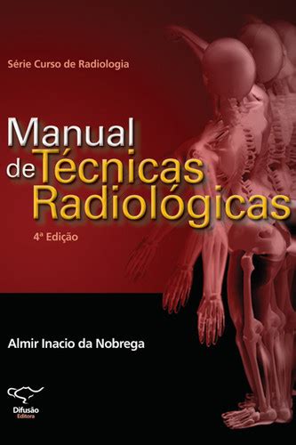 Manual de técnicas radiológicas Radiologia Drive de Estudos