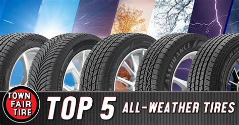 Town Fair Tire - Top 5 Best All-Weather Tires