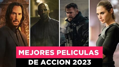 Las MEJORES Películas de ACCION que Necesitas VER en el 2023 YouTube