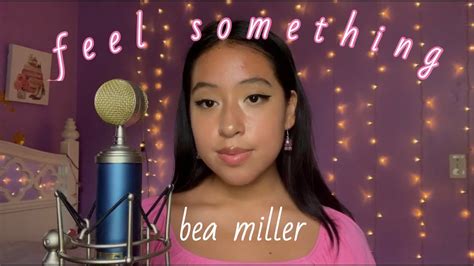 Feel Something Bea Miller Cover Youtube