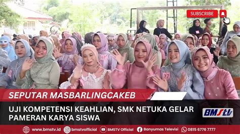 Uji Kompetensi Keahlian Smk Netuka Gelar Pameran Karya Siswa Youtube