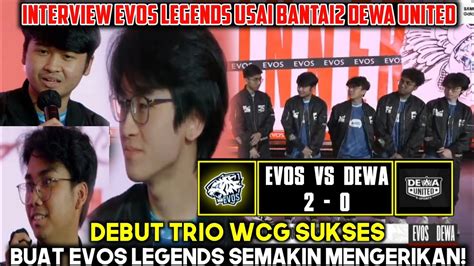 NGERI Trio WCG Sutsujin Vanstrong Crite SUKSES BUAT EVOS SEMAKIN GANAS