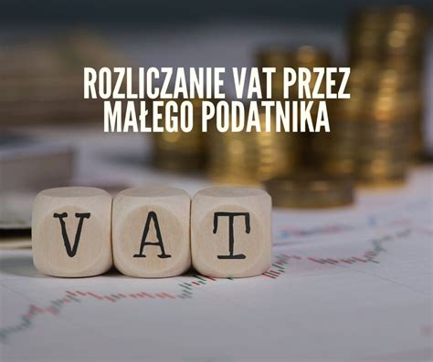 Rozliczanie VAT małego podatnika Polski Instytut Księgowości i