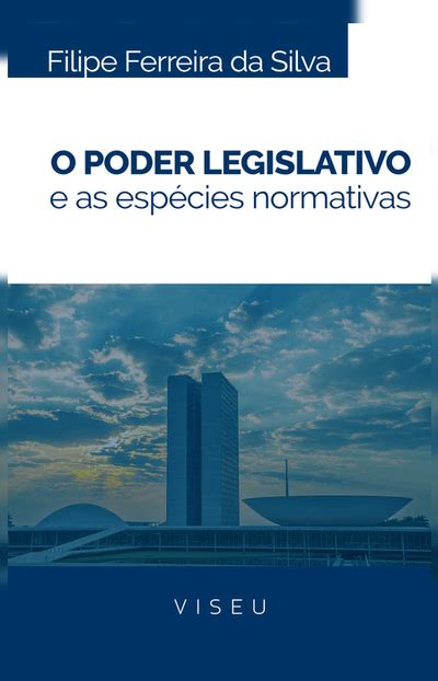 Bookplay O Poder Legislativo E As Esp Cies Normativas