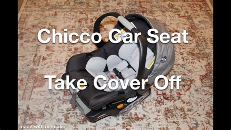 how to remove chicco car seat cover to wash