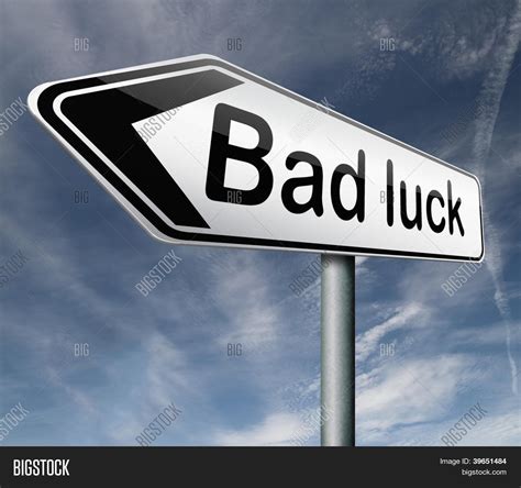 Bad Luck Road Sign Unlucky Bad Day Image & Photo | Bigstock