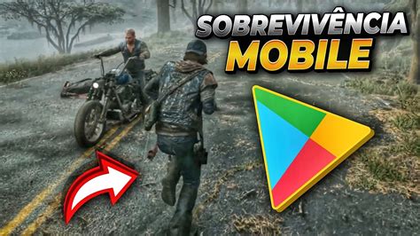 Saiu Os Melhores Jogos De Sobreviv Ncia E Mundo Aberto Para Android