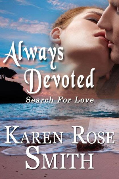 Always Devoted By Karen Rose Smith Paperback Barnes And Noble®