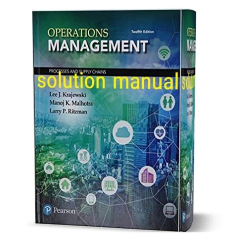 Operations Management Processes And Supply Chains Th Edition