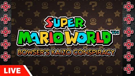 Live 429 Zerando Super Mario World Bowsers Kaizo Conspiracy