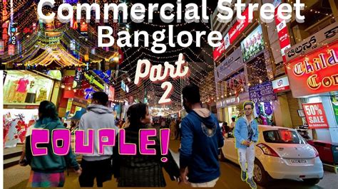 Nepalese Exploring Banglore Commercial Street Couples And Tourist Omg Best Place To Hangout