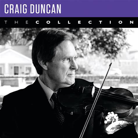 ‎craig Duncan The Collection クレイグ・ダンカンのアルバム Apple Music