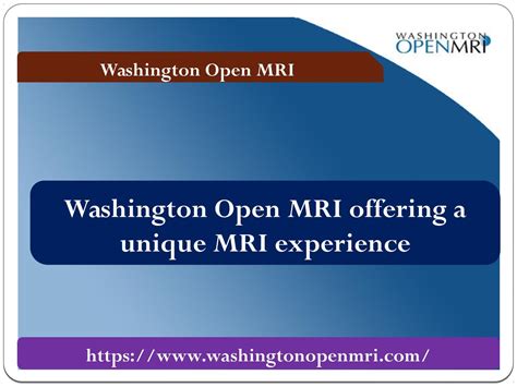 Washington Open MRI offering a unique MRI experience by Washington Open ...