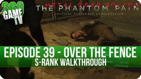 Metal Gear Solid V The Phantom Pain Episode 39 Total Stealth Over