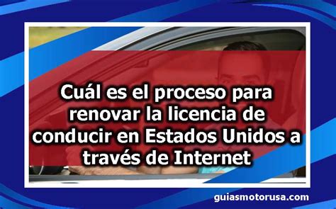 Cu L Es El Proceso Para Renovar La Licencia De Conducir En Estados