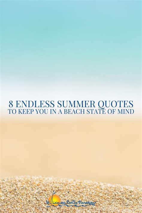 Who Wants An Endless Summer Then These Beach Quotes Are Perfect For