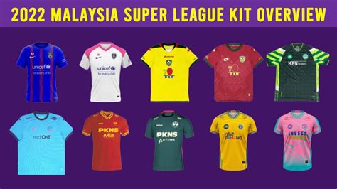 2022 Malaysia Super League Kit Overview YouTube