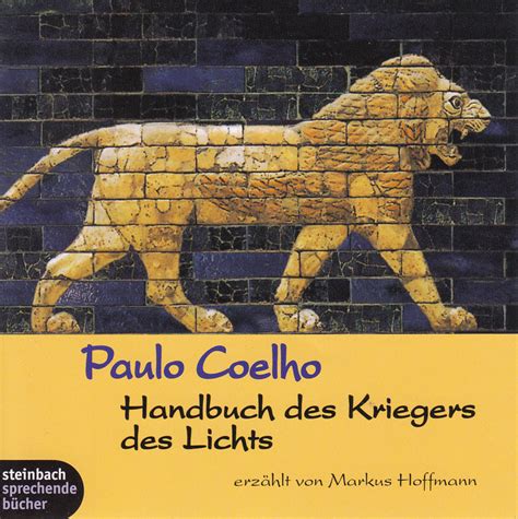 Paulo Coelho Handbuch des Kriegers des Lichts Hörbuch