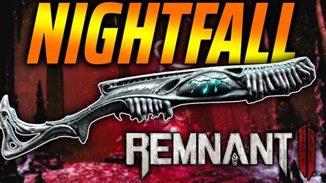 How To Get Nightfall Long Gun In Remnant Youtube