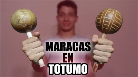 Como Hacer Maracas Artesanales Con Totumo Youtube