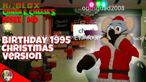 Roblox Chuck E Cheeses Essex Maryland Birthday 1995 Christmas