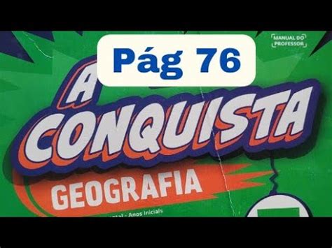 A Conquista Geografia 5 ano pág 76 Educação YouTube