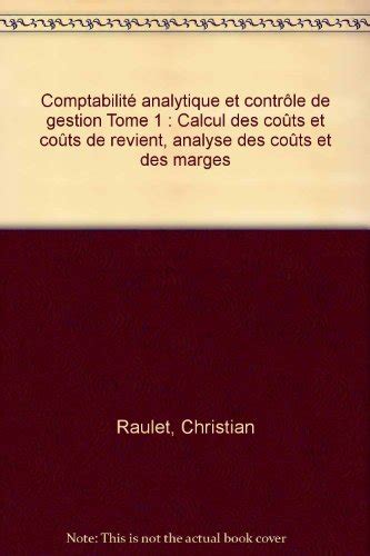 Amazon co jp Comptabilité analytique et contrôle de gestion Tome 1