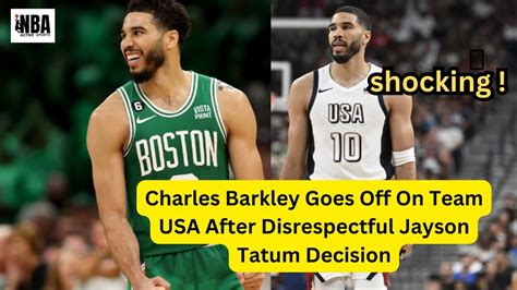 Charles Barkley Slams Team Usa For Benching Jayson Tatum Youtube