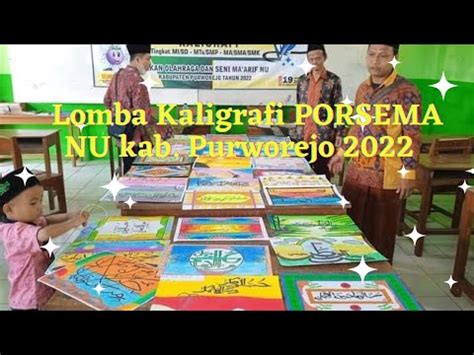 Lomba Kaligrafi Sd Mi Smp Mts Smk Ma Porsema Nu Kab Purworejo