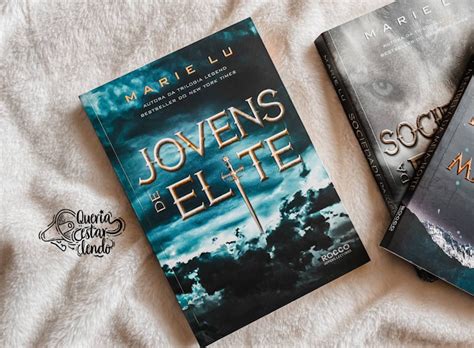 Jovens De Elite - Resenha: Jovens de Elite - Marie Lu - Queria Estar Lendo