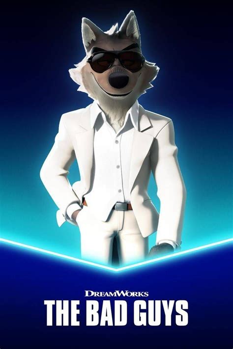 The Bad Guys Movie Poster Meet The Big Bad Wolf In A Suit