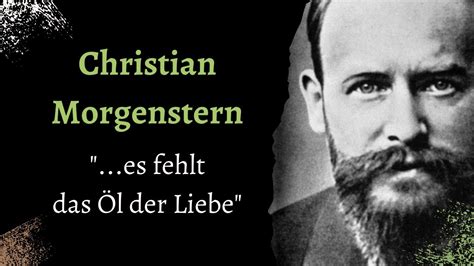 Zitate über Liebe Du kennen musst Christian Morgenstern YouTube